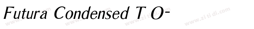 Futura Condensed T O字体转换 Futura Condensed T O字体转换